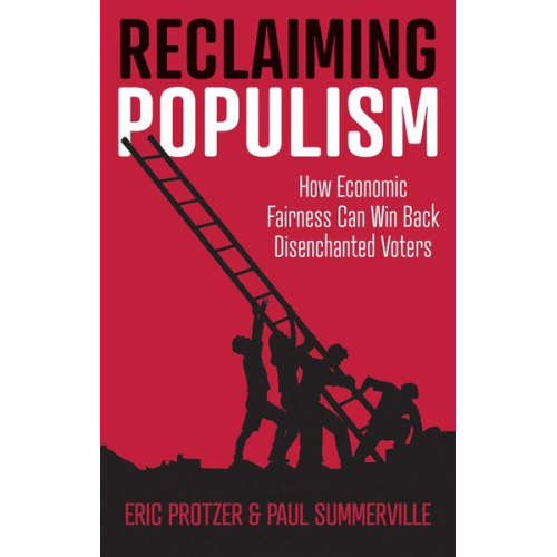 Eric Protzer Paul Summerville - Reclaiming Populism