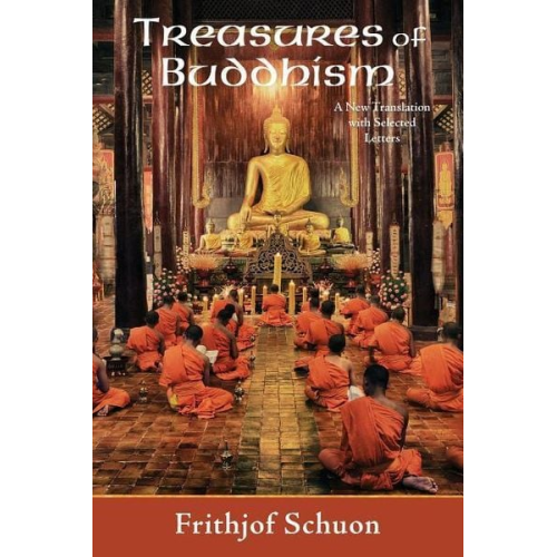 Frithjof Schuon - Treasures of Buddhism