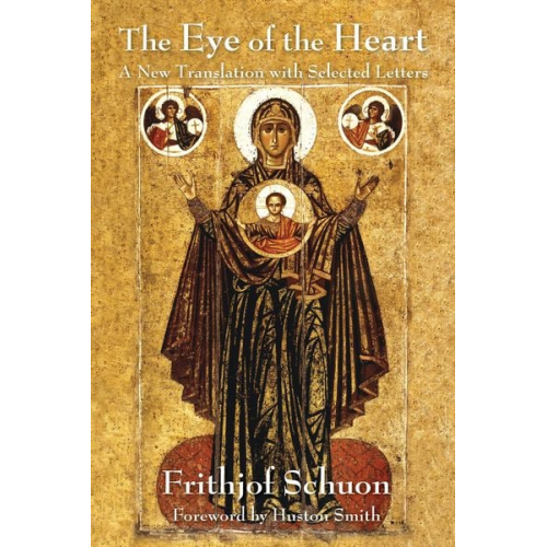 Frithjof Schuon - The Eye of the Heart