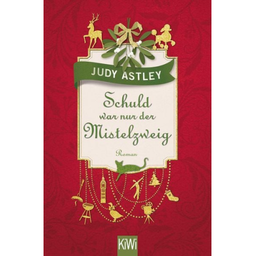 Judy Astley - Schuld war nur der Mistelzweig