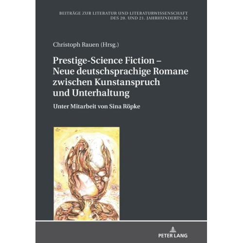 Prestige-Science Fiction – Neue deutschsprachige Romane zwischen Kunstanspruch und Unterhaltung