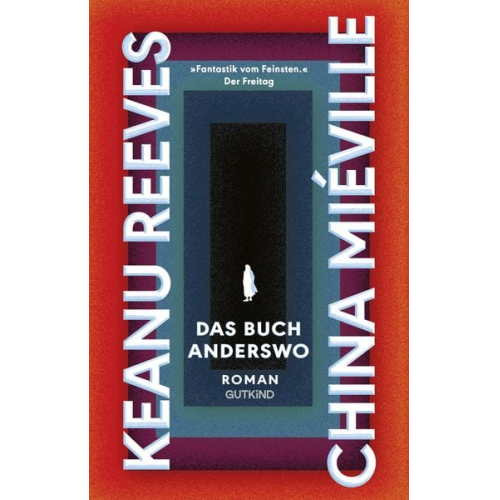Keanu Reeves China Mieville - Das Buch Anderswo