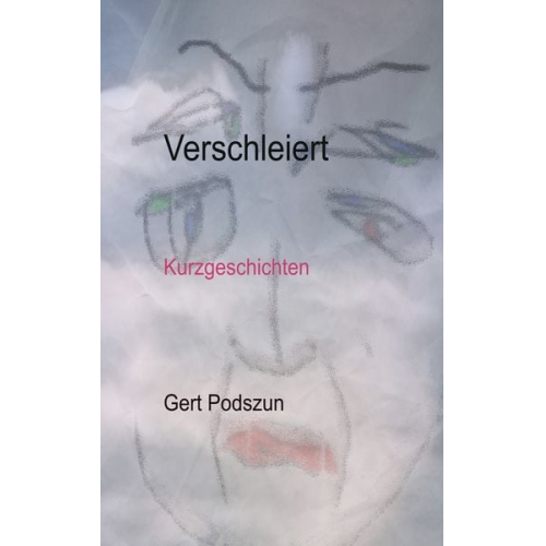 Gert Podszun - Verschleiert