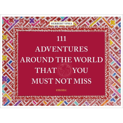 Herbert Ympa - 111 Adventures around the World That You Must Not Miss