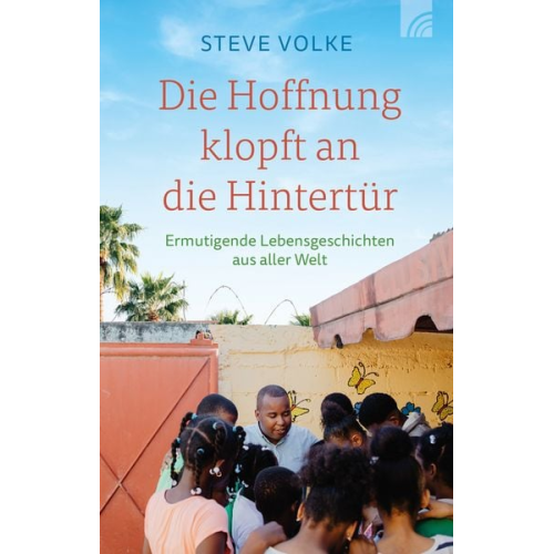 Steve Volke - Die Hoffnung klopft an die Hintertür