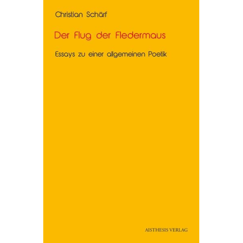 Christian Schärf - Der Flug der Fledermaus
