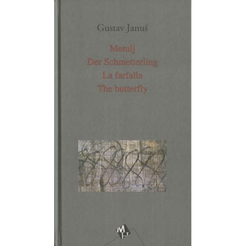 Gustav Januš - Metulj /Der Schmetterling /La farfalla /The butterfly