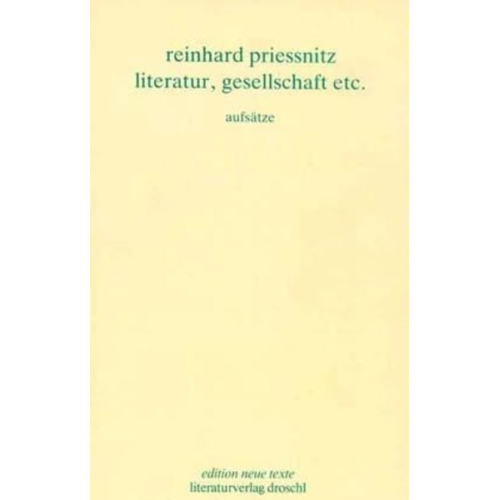 Reinhard Priessnitz - Werkausgabe / Literatur, Gesellschaft etc.
