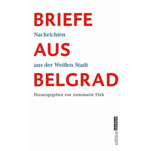 Briefe aus Belgrad