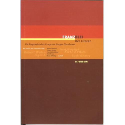 Gregor Eisenhauer - Franz Blei - Der Literat
