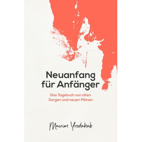 Mairim Yrodahab - Neuanfang für Anfänger