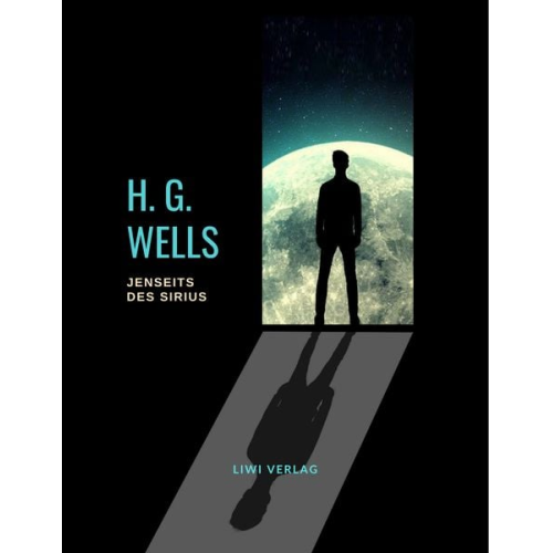H. G. Wells - Jenseits des Sirius