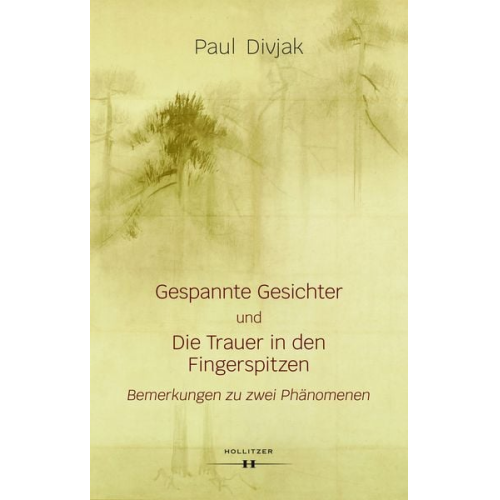 Paul Divjak - Gespannte Gesichter und Die Trauer in den Fingerspitzen