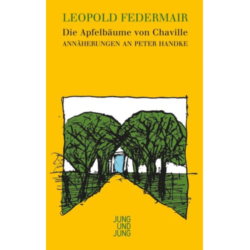 Leopold Federmair - Die Apfelbäume von Chaville