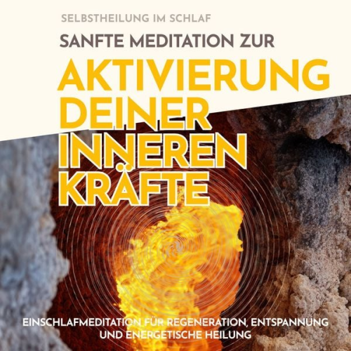 Raphael Kempermann - Selbstheilung im Schlaf: Sanfte Meditation zur Aktivierung deiner inneren Kräfte