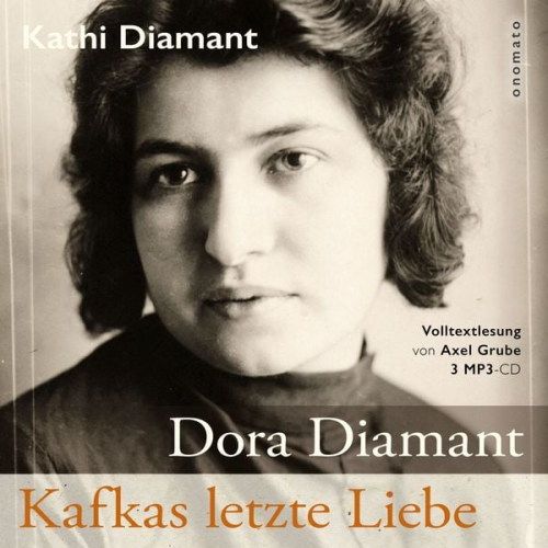 Kathi Diamant - Dora Diamant - Kafkas letzte Liebe