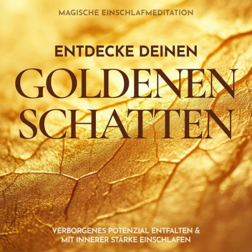 Raphael Kempermann - Entdecke deinen goldenen Schatten: Magische Einschlafmeditation