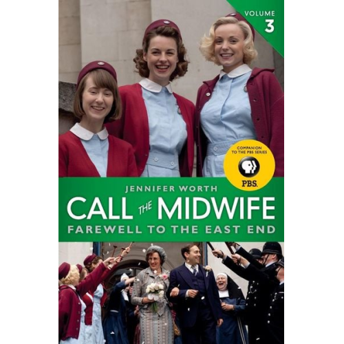 Jennifer Worth - Call the Midwife, Volume 3