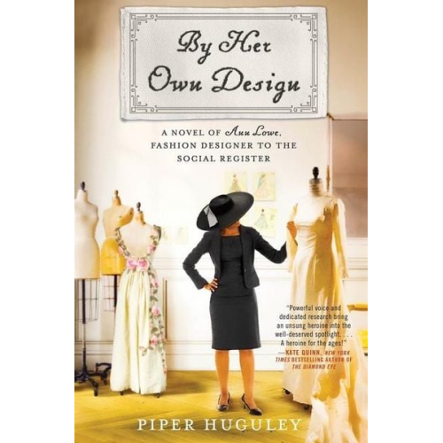 Piper Huguley - By Her Own Design