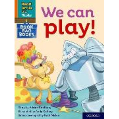 Adrian Bradbury - Read Write Inc. Phonics: We can play! (Orange Set 4 Book Bag Book 1)