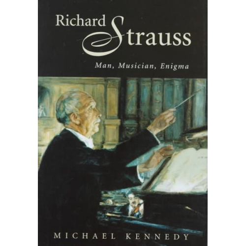 Michael Kennedy - Richard Strauss