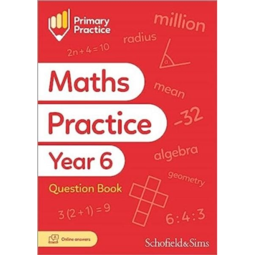 Schofield & Sims Trevor Dixon - Primary Practice Maths Year 6 Question Book, Ages 10-11