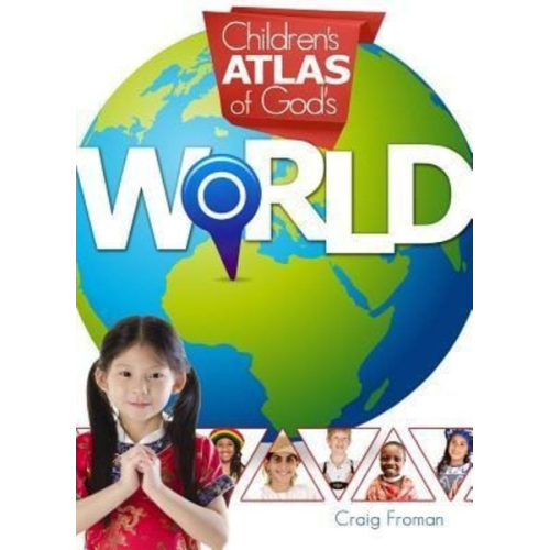 Craig Froman - Children's Atlas of God's World