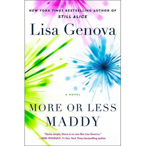 Lisa Genova - More or Less Maddy