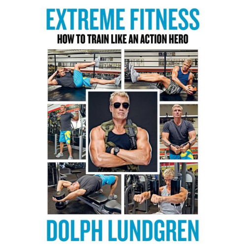 Dolph Lundgren - Extreme Fitness