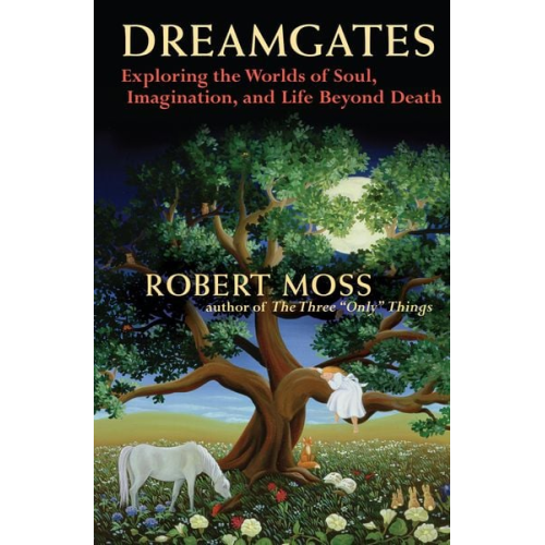Robert Moss - Dreamgates