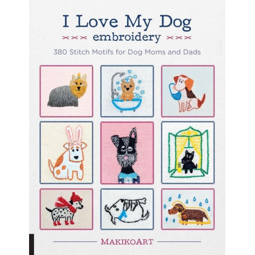 Oksana Kokovkina - I Love My Dog Embroidery