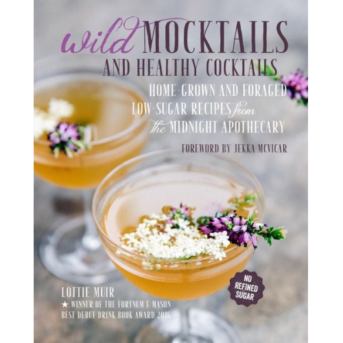 Lottie Muir - Wild Mocktails and Healthy Cocktails