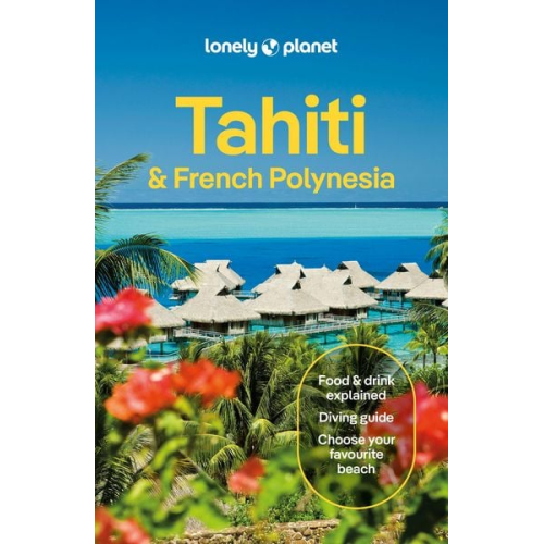 Lonely Planet Tahiti & French Polynesia