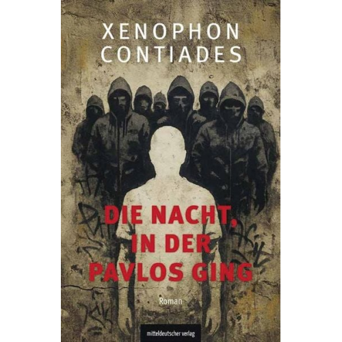 Xenophon Kontiades - Die Nacht, in der Pavlos ging