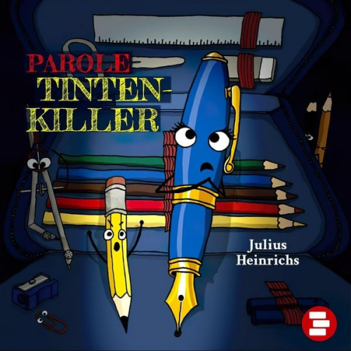 Julius Heinrichs - Parole Tintenkiller