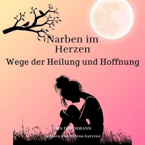 Iris Deichmann - Narben im Herzen