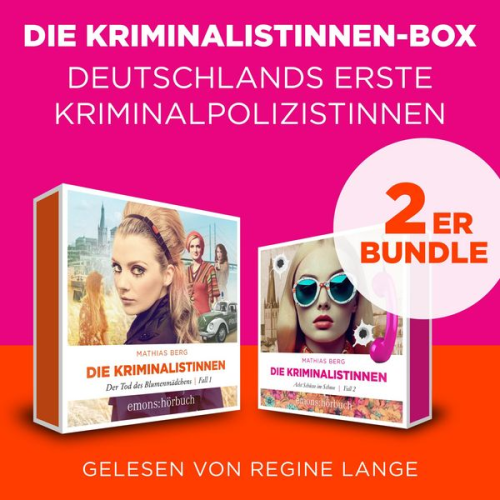 Mathias Berg - Die Kriminalistinnen-Box (Band 1-2) - Deutschlands erste Kriminalpolizistinnen - Die Kriminalistinnen