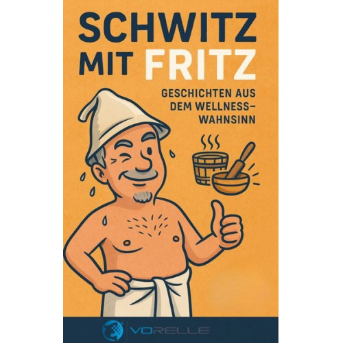 Volkmar Relle - Schwitz mit Fritz