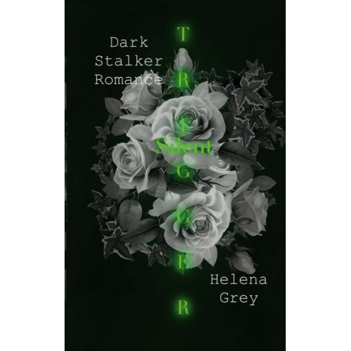 Helena Grey - Silent Trigger