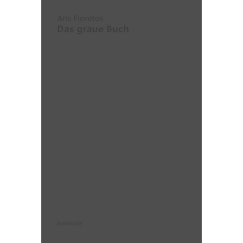 Aris Fioretos - Das graue Buch