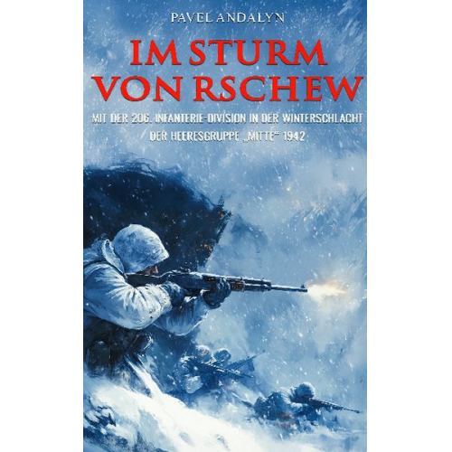 Pavel Andalyn - Im Sturm von Rschew