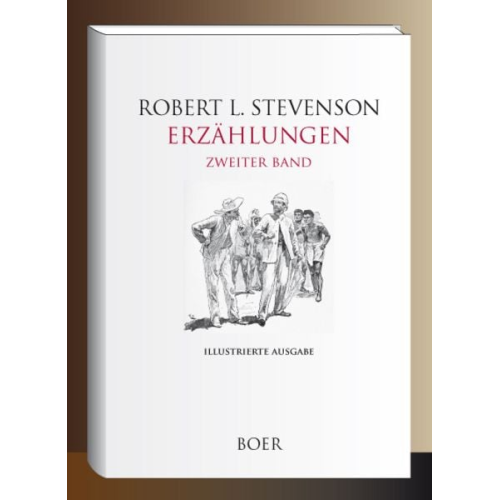 Robert Louis Stevenson - Erzählungen Band 2