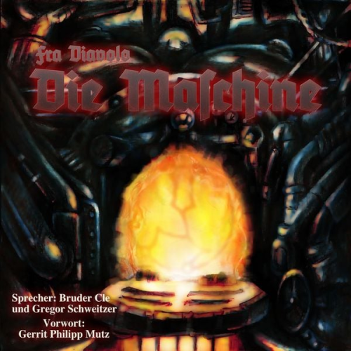 Fra Diavolo - Die Maschine