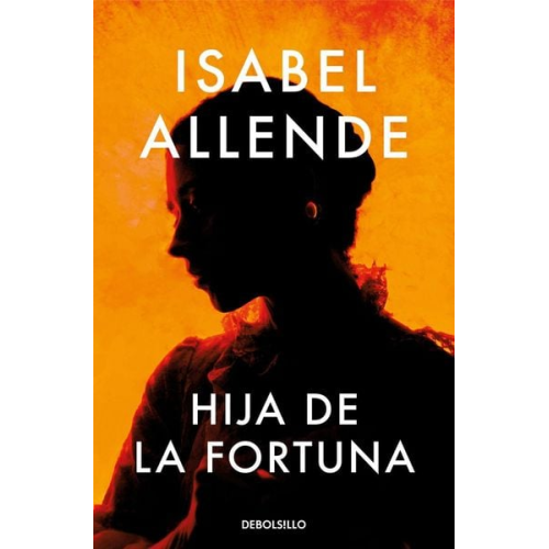 Isabel Allende - Hija de la fortuna