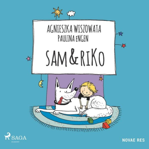 Paulina Engen Agnieszka Wiszowata - Sam & Riko