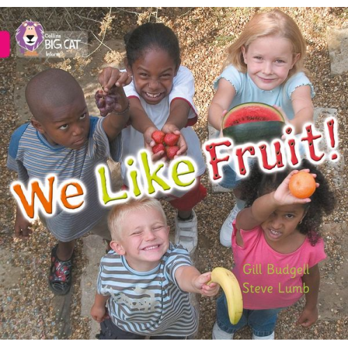 Gill Budgell - We Like Fruit!