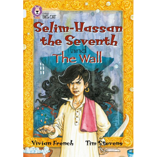 Vivian French - Selim-Hassan the Seventh and the Wall