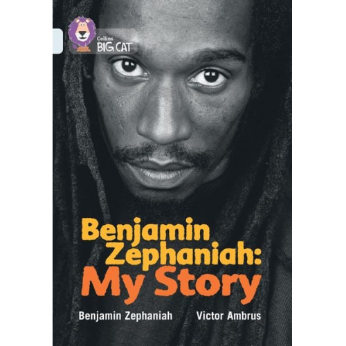 Benjamin Zephaniah - Benjamin Zephaniah: My Story