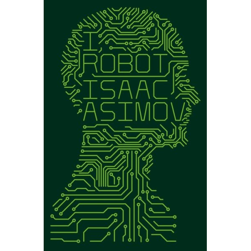 Isaac Asimov - I, Robot
