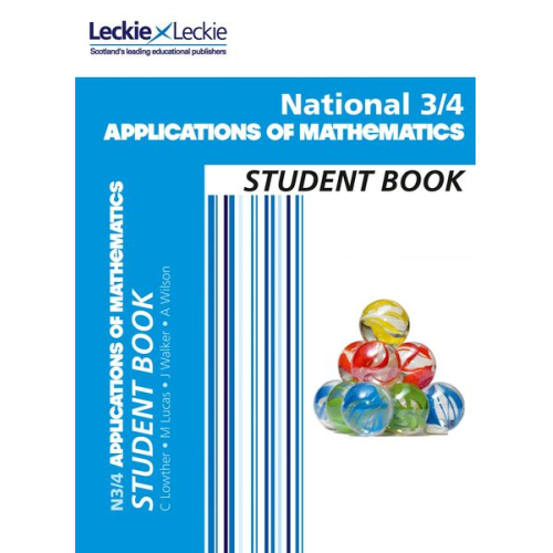 Craig Lowther Judith Walker Mary Lucas Alysoun Wilson Leckie - National 3/4 Applications of Maths